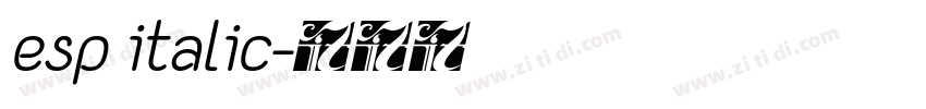 esp italic字体转换